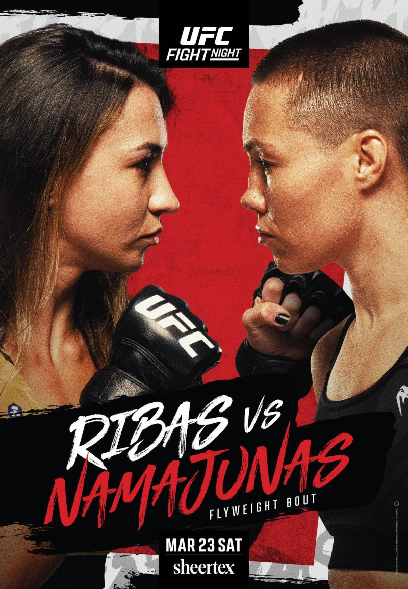 UFC FIGHT NIGHT: RIBAS VS NAMAJUNAS